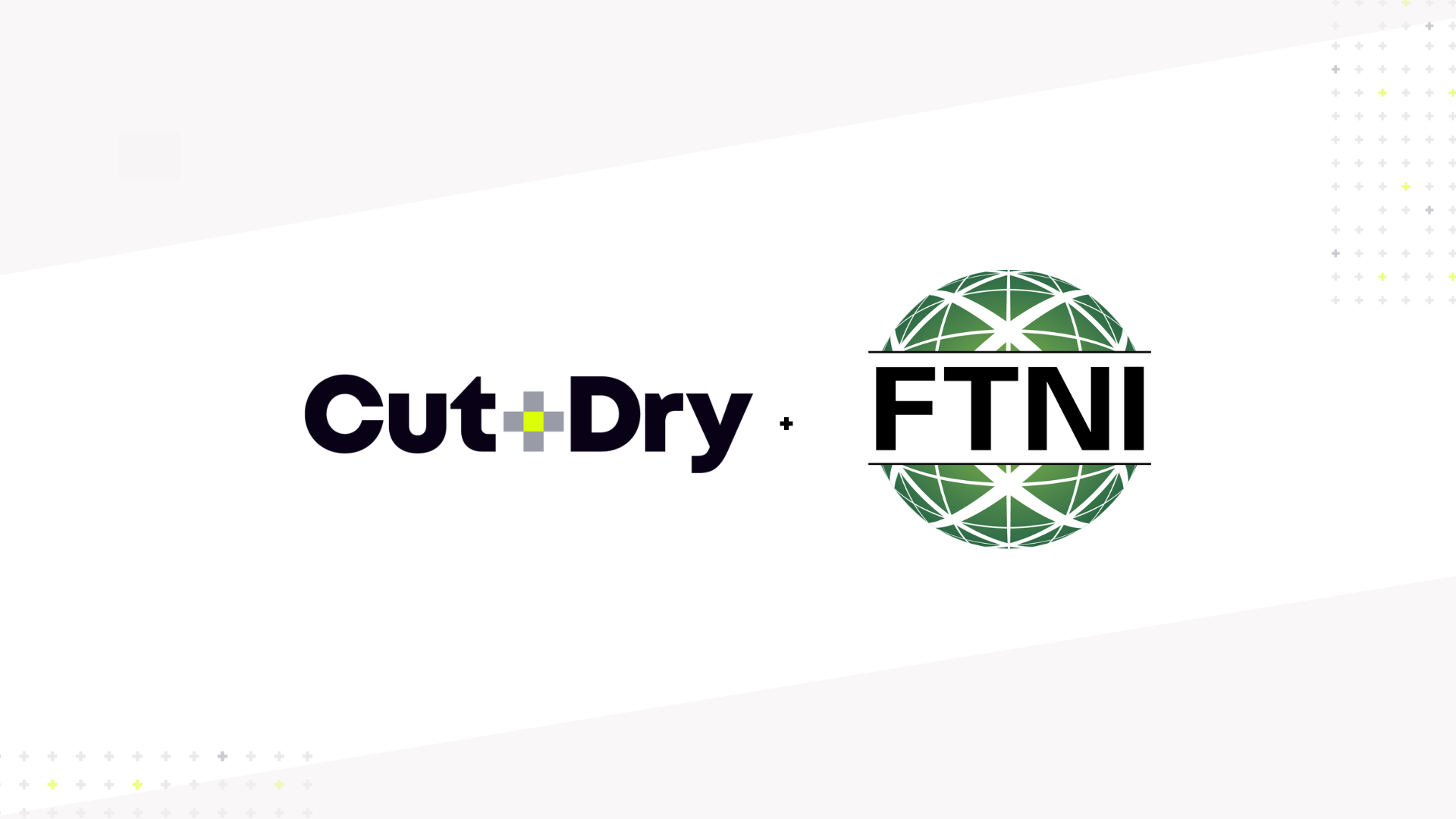 Cut+Dry and Financial Transmission Network, Inc. (FTNI) Announce New Strategic Partnership to Revolutionize A/R and E-Commerce Operations for Foodservice Distributors