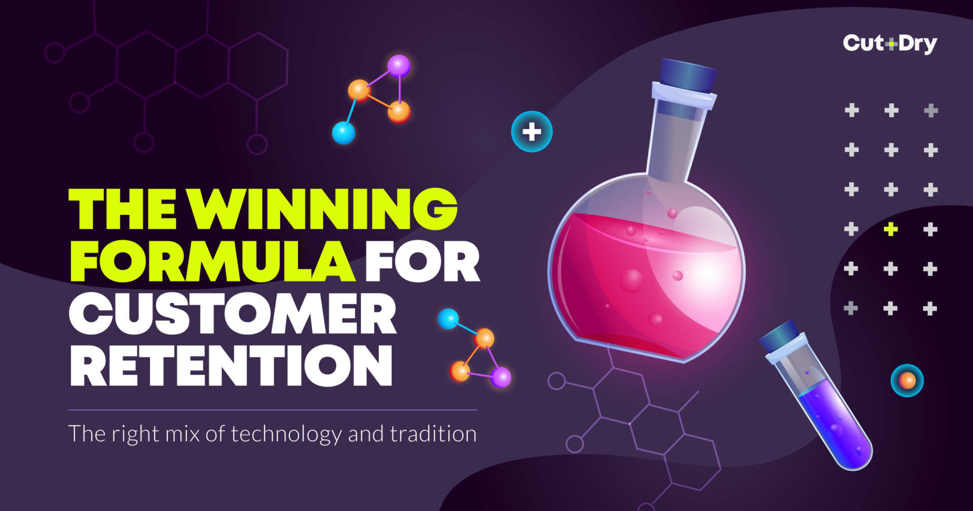 The winning formula for customer retention: The right mix of technology and tradition